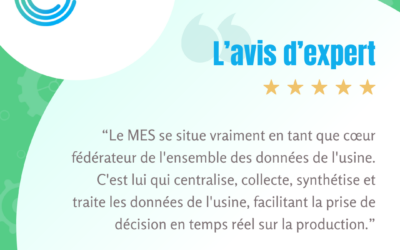 [Tribune d’expert] – L’importance et l’avenir des systèmes MES dans l’industrie moderne