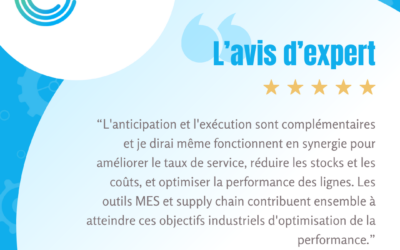 [Tribune d’expert] – L’évolution des systèmes MES dans l’industrie agroalimentaire : des opportunités de performance couplées avec la Supply Chain